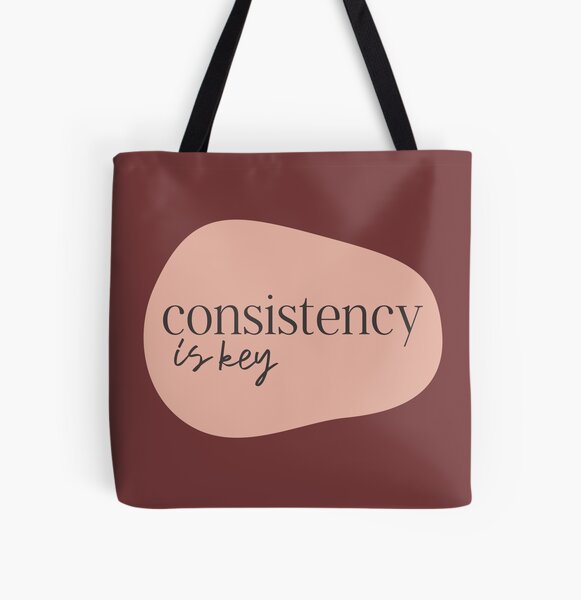 Item preview, consistency is key affirmation designed and sold by thisisbluetiful.