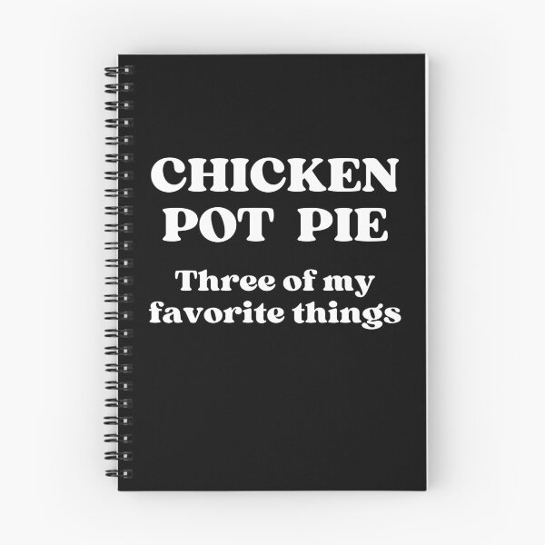 Item preview, Chicken Pot Pie Three of My Favorite Things designed and sold by RedPumpFlash.