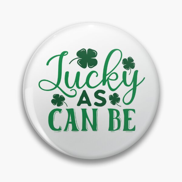 Item preview, Lucky As Can Be St Patricks Day designed and sold by CheekyChimpCo.
