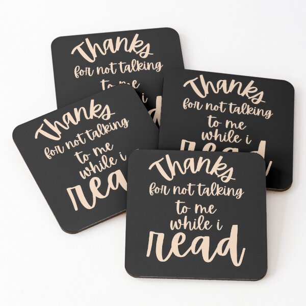 Item preview, Thanks for not talking to me while i read designed and sold by slicksquid.