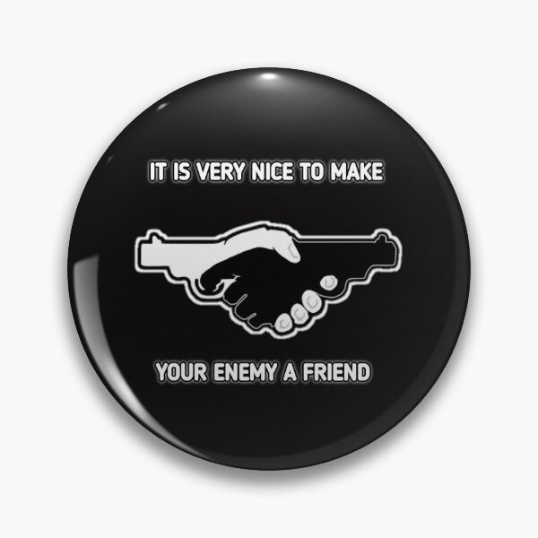 Item preview, It is very nice to make your enemy a friend designed and sold by Aiyinyangart.