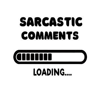 Artwork thumbnail, Sarcastic Comment Loading... by creativechaster