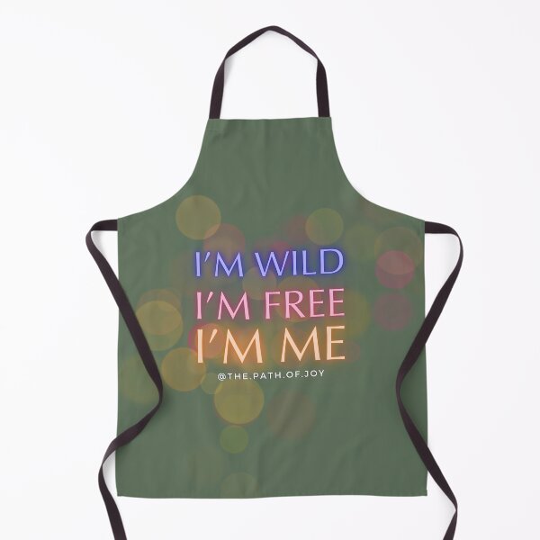 Item preview, I'm Wild, I'm Free, I'm Me designed and sold by ThePathofJoy.