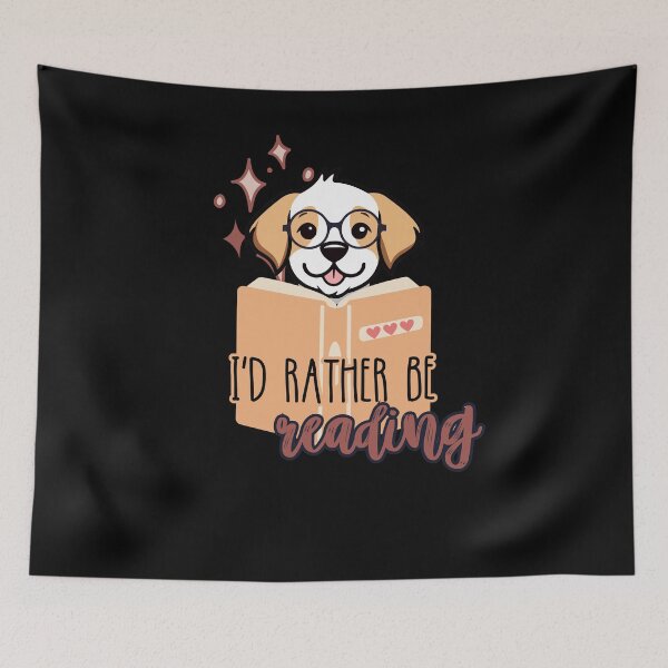Item preview, I´d rather be reading. Cute reading dog. designed and sold by slicksquid.