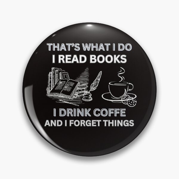Aperçu de l'œuvre C'est ce que je fais, je lis des livres, je bois du café, j'oublie des choses T-Shirt livres drôles créée et vendue par MMMPrintDesignM.