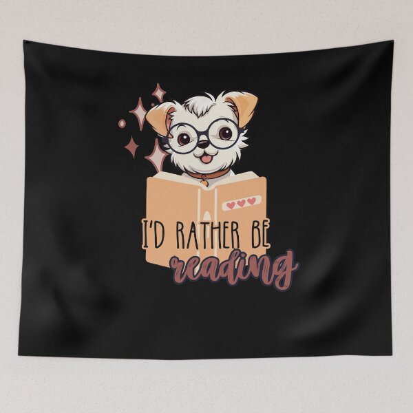 Item preview, I´d rather be reading. Cute reading dog. designed and sold by slicksquid.