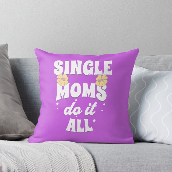 Item preview, Single Moms Do It All designed and sold by YouFriendly.