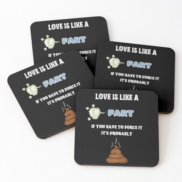 Item preview, Love is Like a Fart designed and sold by BeagleDesigns.