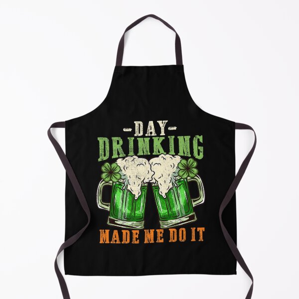 Item preview, Day drinking made me do it I Funny St. Patrick's Day designed and sold by BalladOfZeus.