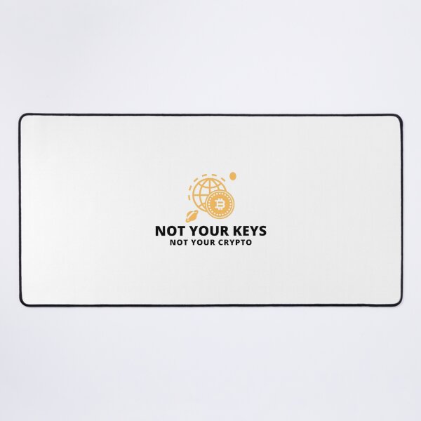 Item preview, Not Your Keys Not your Crypto Bitcoin Logo Security designed and sold by kylmllr101684.