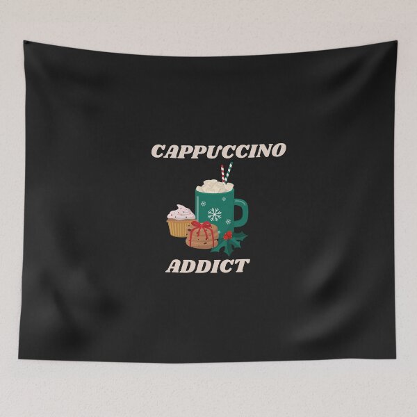 Item preview, Cute Cappuccino Addict Design designed and sold by LeesClose123.