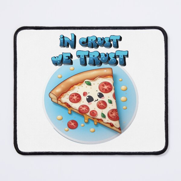 Item preview, In crust we trust designed and sold by AxelBrook.