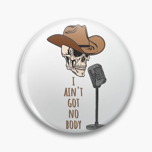 Item preview, Got No Body!! designed and sold by InnovyaDesigns.