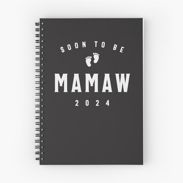 Artikelvorschau, Demnächst Mamaw 2024. Beförderung zu Mamaw Est 2024 entworfen und verkauft von cidolopez.