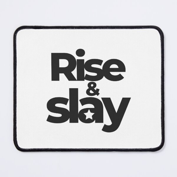 Item preview, Rise and Slay | Motivational quotes | Inspirational designed and sold by PurpleWay.