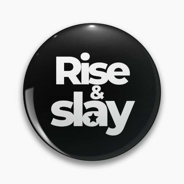 Item preview, Rise and Slay | Motivational | Inspirational quotes designed and sold by PurpleWay.