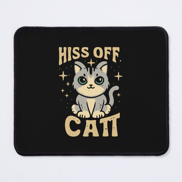 Item preview, Hiss off cat funny sarcastic cats cat lovers super cute T-Shirt designed and sold by MizoX7.
