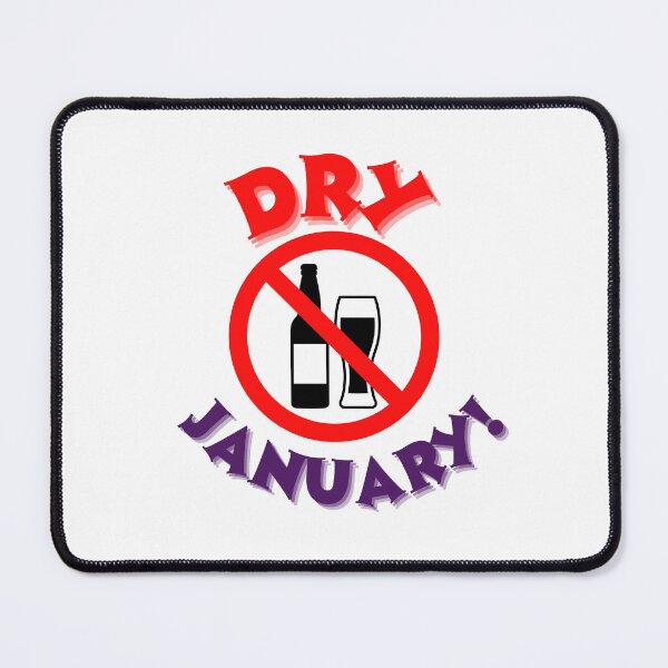 Item preview, Dry January!  (No alcohol sign.) designed and sold by Zen-Hues.