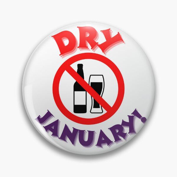 Item preview, Dry January!  (No alcohol sign.) designed and sold by Zen-Hues.