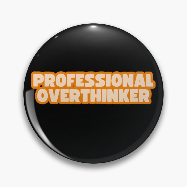 Item preview, Professional Overthinker | Funny quotes | Funny Humor  designed and sold by PurpleWay.