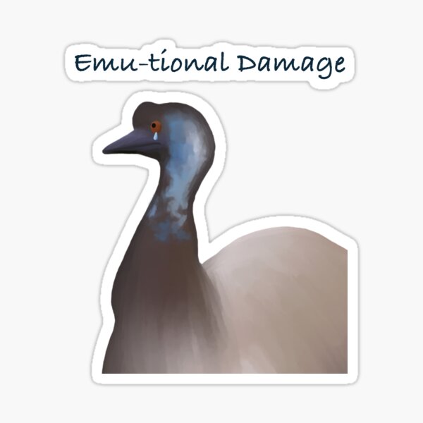 Funny Emu Bird Gifts, Funny Emo Music Quote - Emu Bird Gift - Sticker