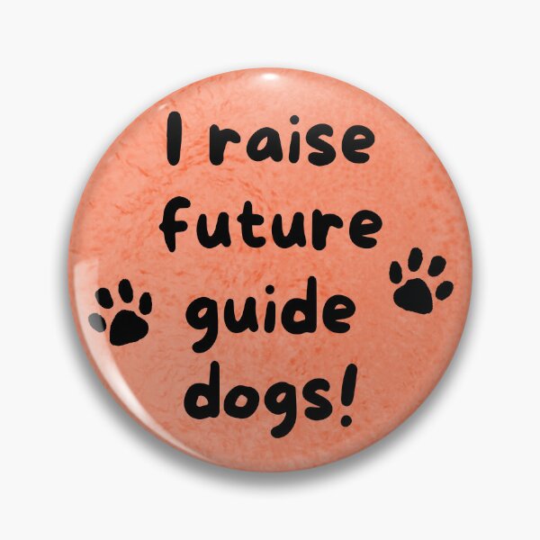 Item preview, I Raise Future Guide Dogs Circle - Orange Circle designed and sold by SayWhatYouFeel.