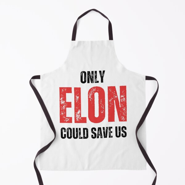 Item preview, Only Elon Could Save Us designed and sold by tshirts_click.