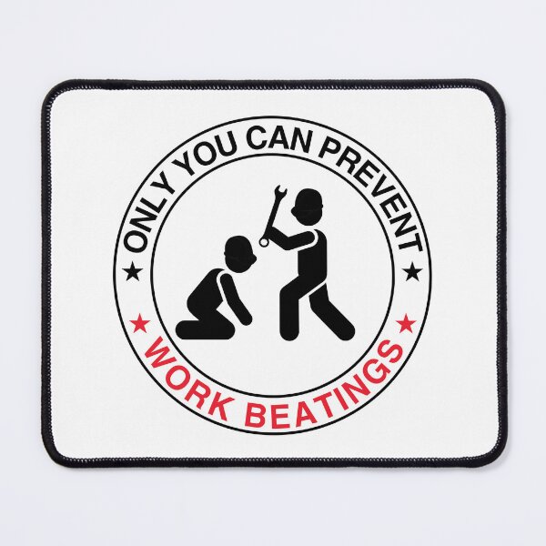 Item preview, only you can prevent work beatings  designed and sold by Art-of-amine.