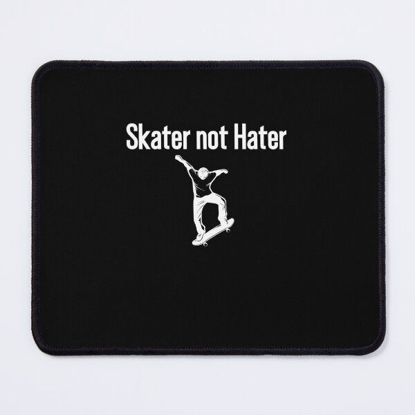 Item preview, Skater not Hater, skate lovers party funny designed and sold by BHMARTS.