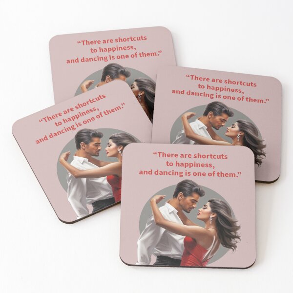 Item preview, “There are shortcuts to happiness, and dancing is one of them.” designed and sold by La Loca.