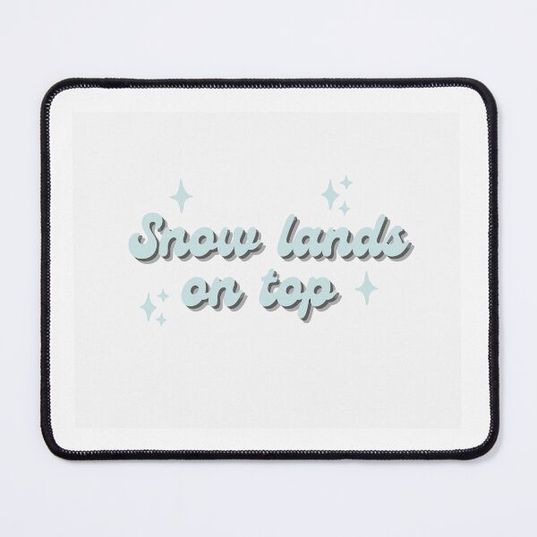 Item preview, SNOW lands on top designed and sold by p0pstickle.