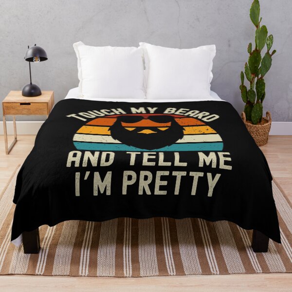 Item preview, Touch My Beard and Tell Me I’m Pretty designed and sold by Beezi Graphix.