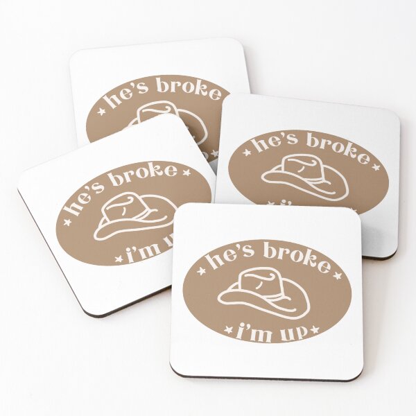Item preview, He’s broke I’m up designed and sold by gremoline.
