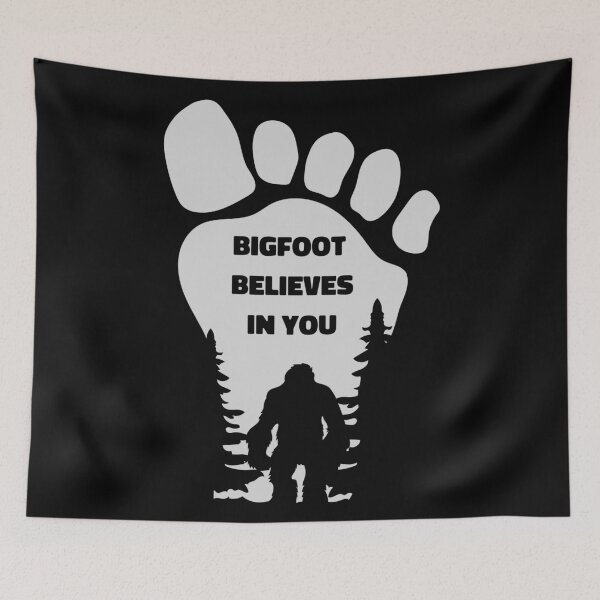 Item preview, Bigfoot Believes In You - Funny Sasquatch Foot Print designed and sold by abeautifulife.