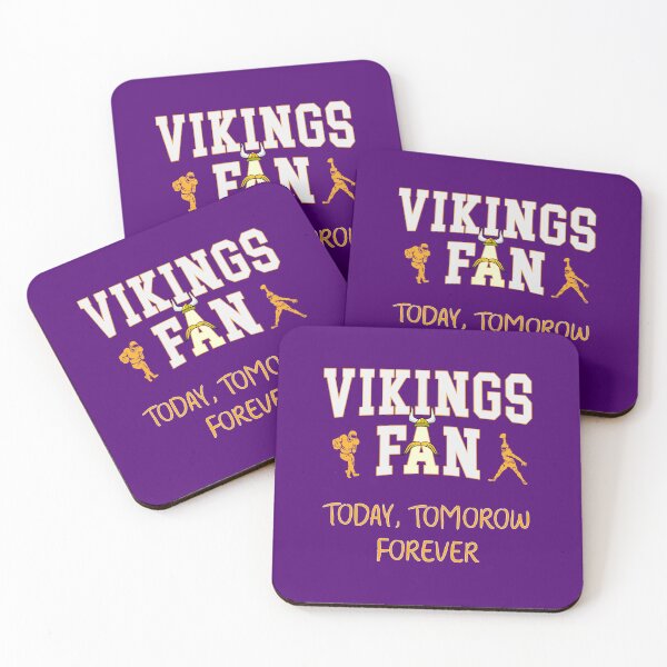 Item preview, Vikings fan Today, tomorrow and forever  designed and sold by Wow-arts.