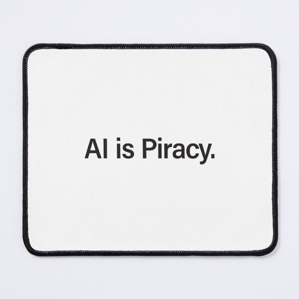 Item preview, AI is Piracy designed and sold by DesignCats.