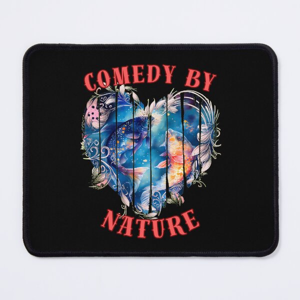 Item preview, Comedy By Nature. pisces funny designed and sold by ZodiacWonders.