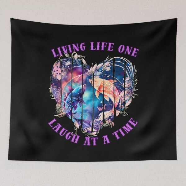 Item preview, Living Life One Laugh At A Time. pisces personality designed and sold by ZodiacWonders.