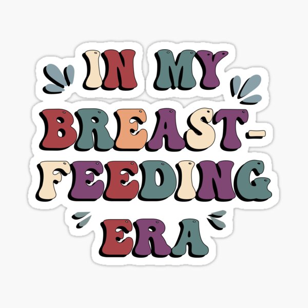 Item preview, in my breastfeeding era funny breastfeeding designed and sold by Doooriginals.