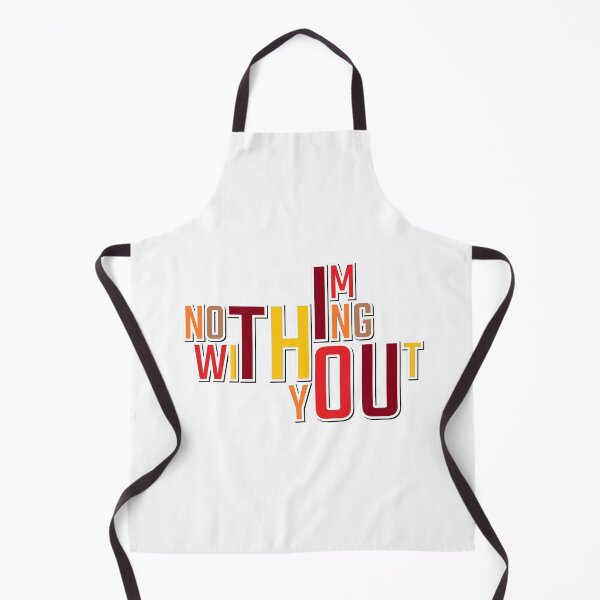 Item preview, Nothing Without You!! designed and sold by InnovyaDesigns.