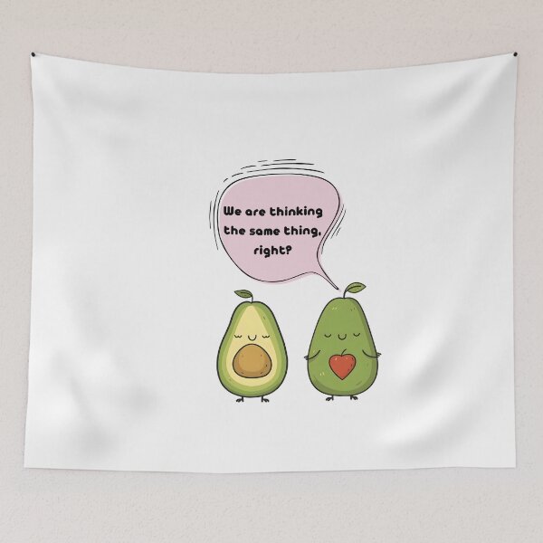Item preview, We are thinking the same thing, right? Avocutie  designed and sold by omerfdln34.