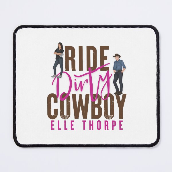 Item preview, Ride Dirty Cowboy designed and sold by Elle Thorpe.