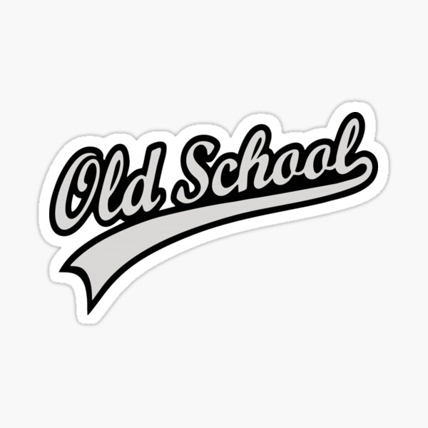 Old School. Sticker