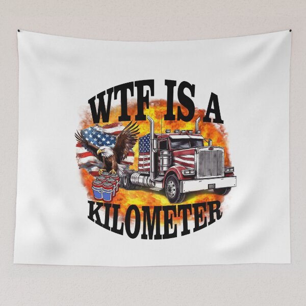 Item preview, wtf is a kilometer funny american stereotype  designed and sold by resindrop.