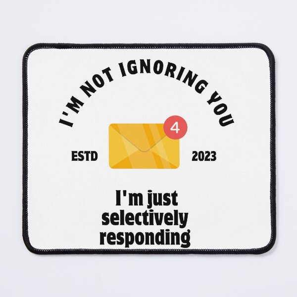 Item preview, I'm not ignoring you... designed and sold by CONTAINION.