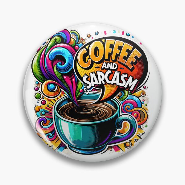 Item preview, Coffee and Sarcasm designed and sold by ybaltaci.