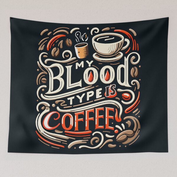 Item preview, My blood type is coffee, typography designed and sold by maxmaj.