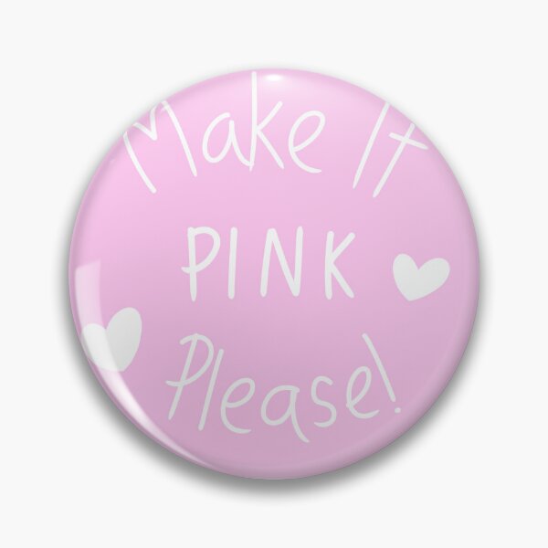 Item preview, Make it Pink please! designed and sold by Pit-Pits-Pit.