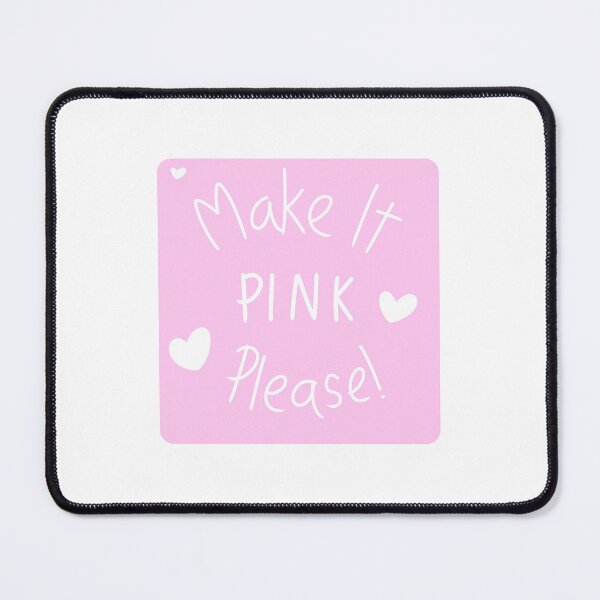 Item preview, Make it Pink please! designed and sold by Pit-Pits-Pit.