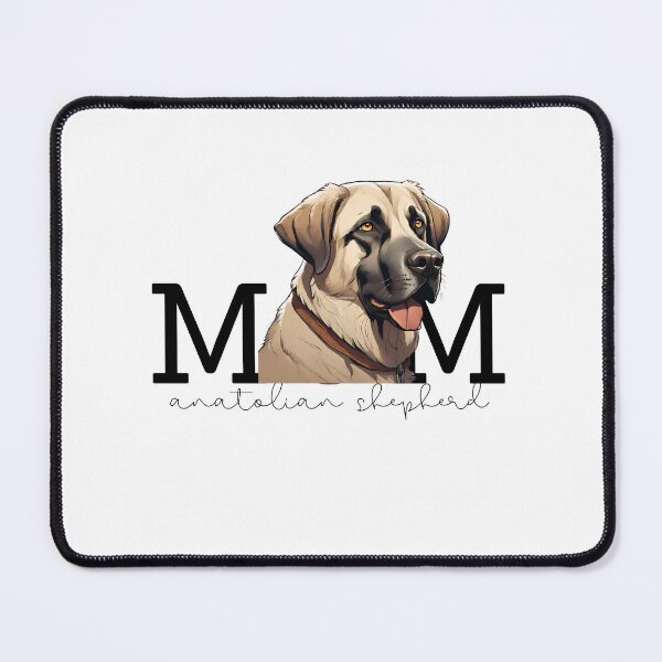 Item preview, Anatolian Shepherd Mom designed and sold by GoodyPaws.